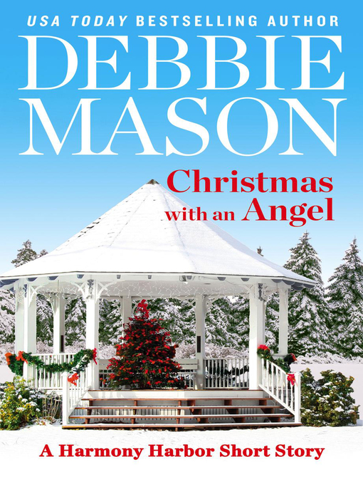 Title details for Christmas with an Angel by Debbie Mason - Available